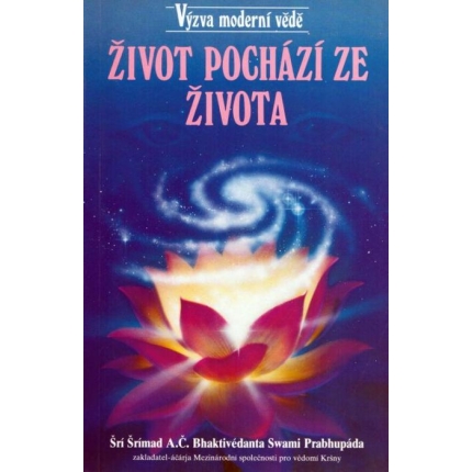 Život pochází ze života - Výzva moderní vědě