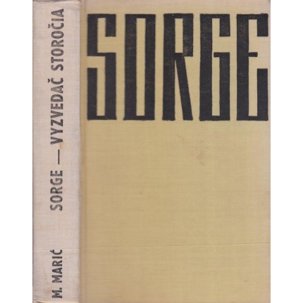 Sorge - vyzvedač storočia