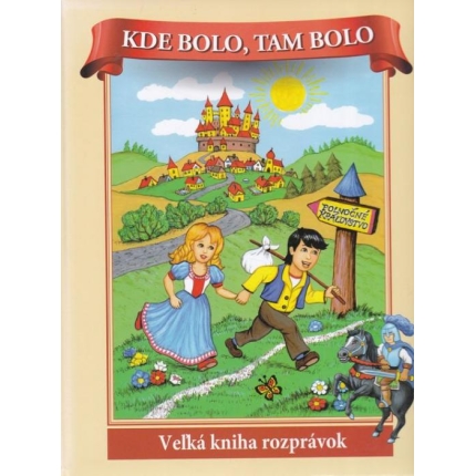 Kde bolo, tam bolo
