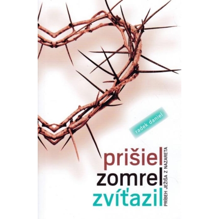 Prišiel, zomrel, zvíťazil