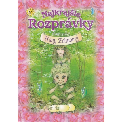 Kamienky - Najkrajšie rozprávky Hany Zelinovej