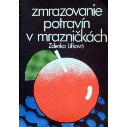 Zmrazovanie potravín v mrazničkách
