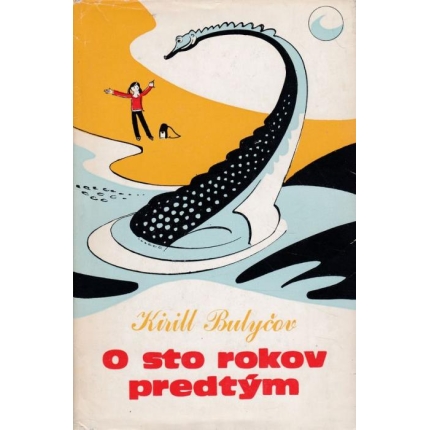 O sto rokov predtym Kirill Bulycov