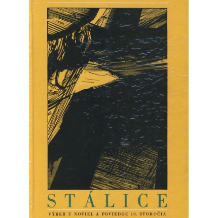 Stálice - Výber z noviel a poviedok 19. storočia