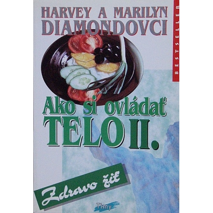 Ako si ovládať telo II.