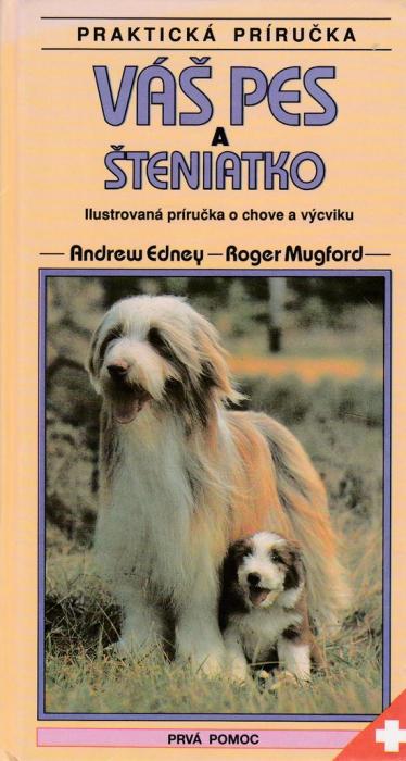 27047 Váš pes a šteniatko (Ilustrovaná príručka o chove a výcviku) – Obrázok 1