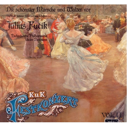 K.u.K. Festkonzert Vol. II (Die schönsten Märsche und Walzer von Julius Fučík)
