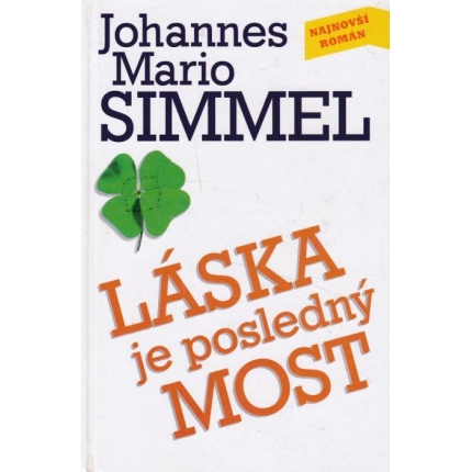Láska je posledný most