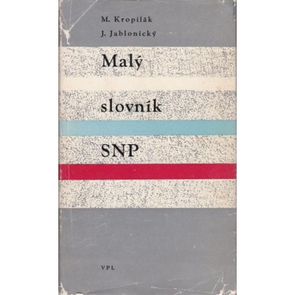 Malý slovník Slovenského národného povstania