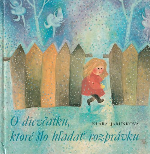 28284 O dievčatku, ktoré šlo hľadať rozprávku – Obrázok 1