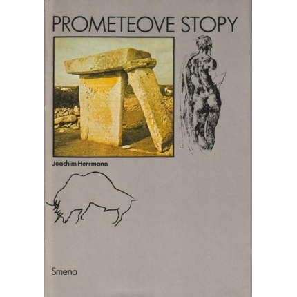 Prometeove stopy (Z lona prírody k výšinám dejín)