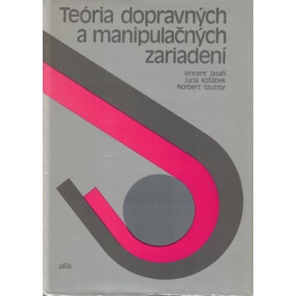 Teória dopravných a manipulačných zariadení