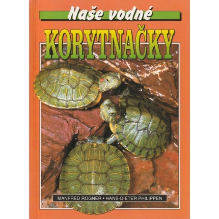 Naše vodné korytnačky