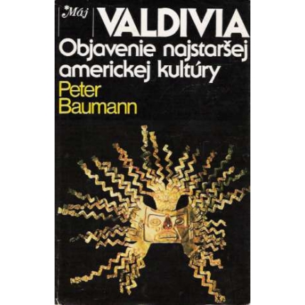 Valdivia - Objavenie najstaršej americkej kultúry