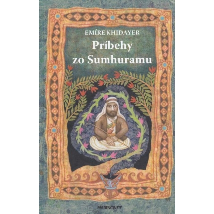 Príbehy zo Sumhuramu (Orientálne príbehy ako z Tisíc a jednej noci)