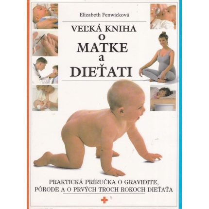 Veľká kniha o matke a dieťati