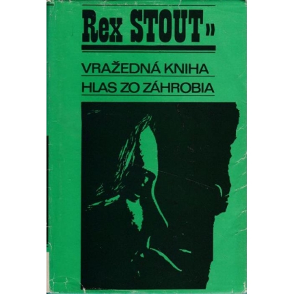 Nero Wolfe 2: Vražedná kniha / Hlas zo záhrobia