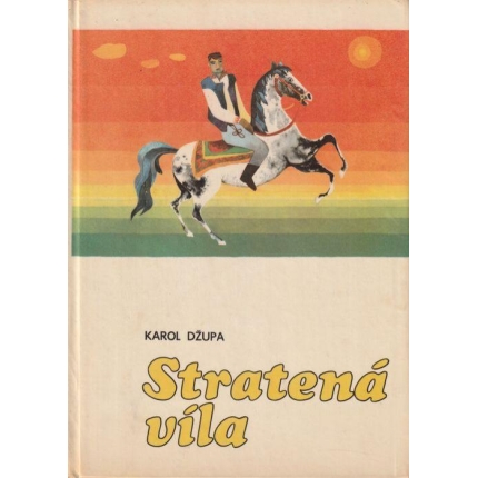 Stratená víla (Rozprávky spod Vihorlatu)