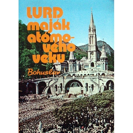 Lurd maják atómového veku