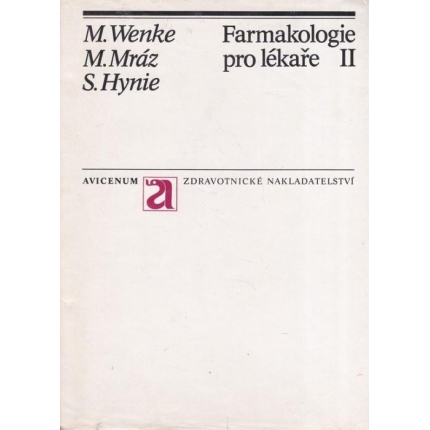 Farmakologie pro lékaře II.díl