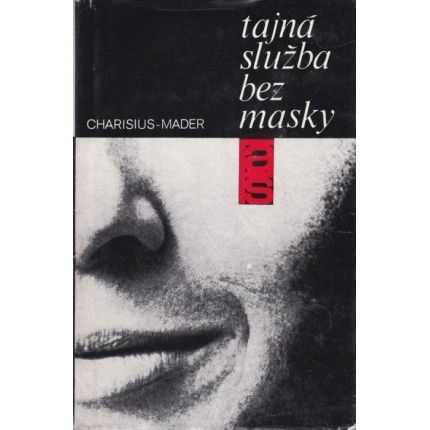 Tajná služba bez masky
