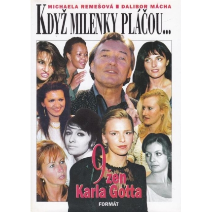 Když milenky pláčou ...