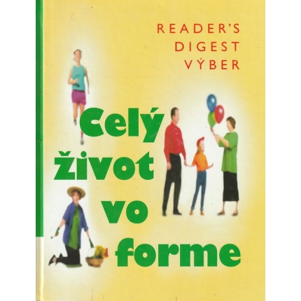 Celý život vo forme