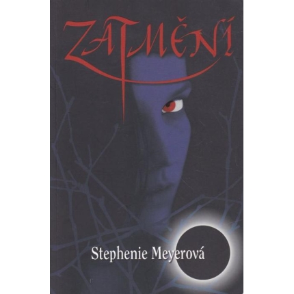 Zatmění (Třetí díl Twilight ságy)