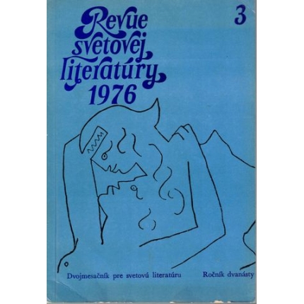 Revue svetovej literatúry 1976 / 3