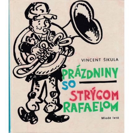 Prázdniny so strýcom Rafaelom