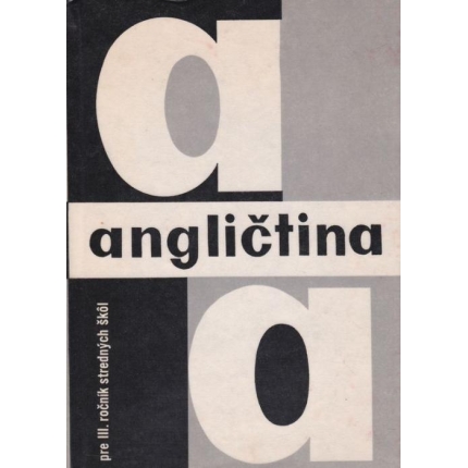 Angličtina pre III. ročník stredných škôl