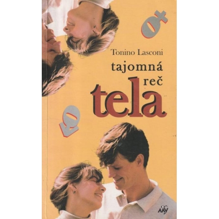 Tajomná reč tela (Sexualita: povolanie, stretnutie, dar)