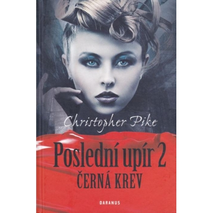 Poslední upír 2: Černá krev