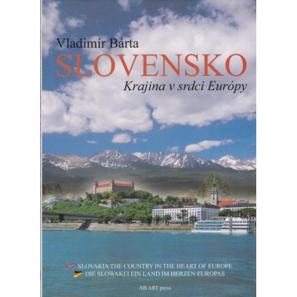 Slovensko - krajina v srdci Európy