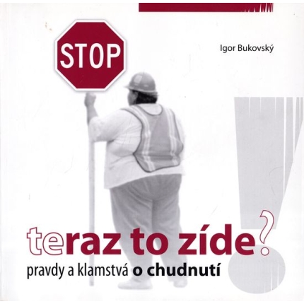 Teraz to zíde? (Pravdy a klamstvá o chudnutí)