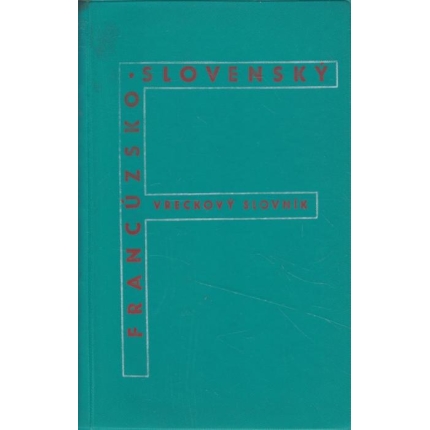 Francouzsko - slovenský vreckový slovník