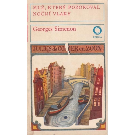 Muž, který pozoroval noční vlaky