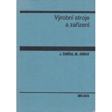 Výrobní stroje a zařízení