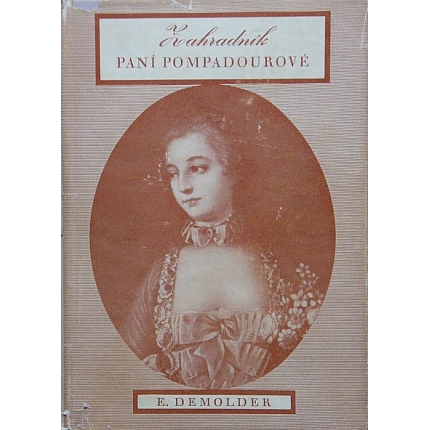 Zahradník paní Pompadourové