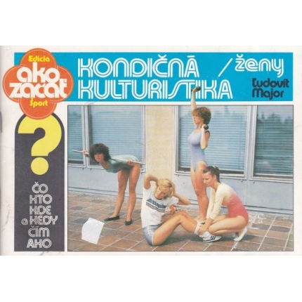 Kondičná kulturistika / ženy (Formovanie postavy)