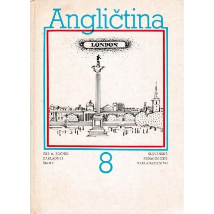 Angličtina pre 8. ročník základnej školy