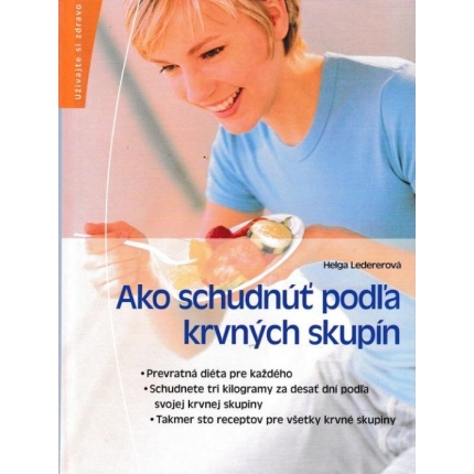 Ako schudnúť podľa krvných skupín