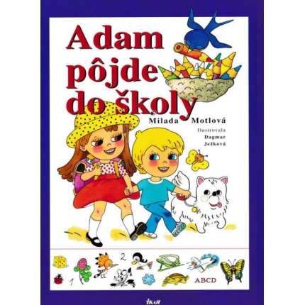 Adam pôjde do školy