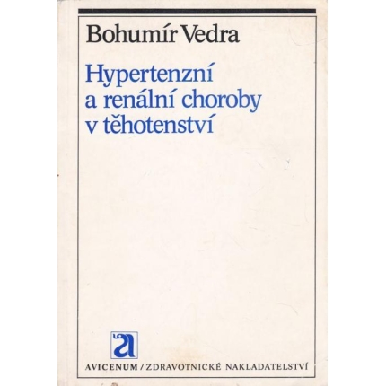 Hypertenzní a renální choroby v těhotenství