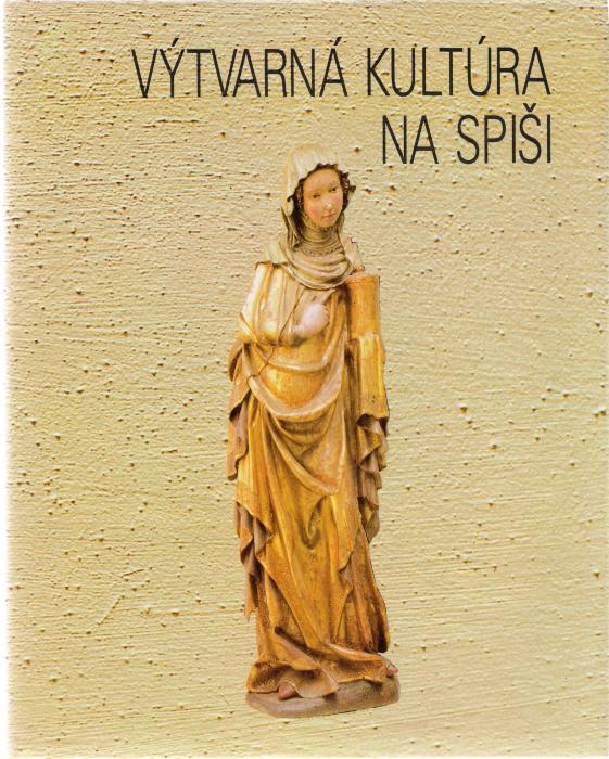 34945 Výtvarná kultúra na Spiši (Katalóg expozície) – Obrázok 1