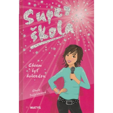 Super škola 1. - Chcem byť hviezdou