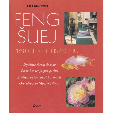 Feng Šuej - 168 ciest k úspechu