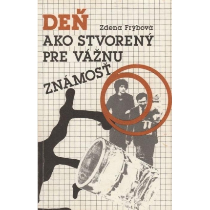 Deň ako stvorený pre vážnu známosť