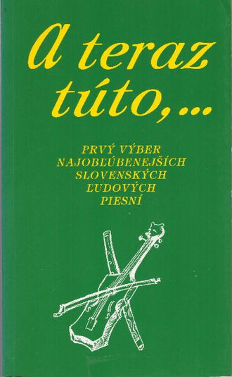 36129 A teraz túto,... (Prvý výber najobľúbenejších slovenských ľudových piesní) – Obrázok 1