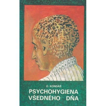 Psychohygiena všedného dňa